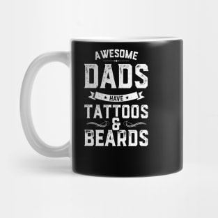 Awesome Dad's Have Tattoos And Beards Mug